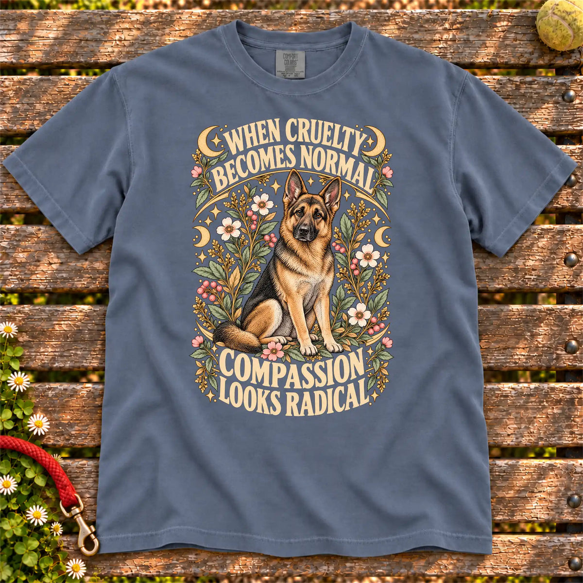 Compassion Looks Radical German Shepherd design on a Denim Comfort Colors T-shirt