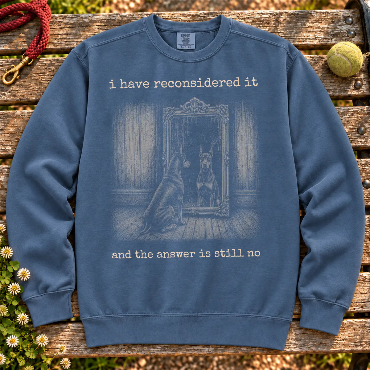 Doberman The Answer Is Still No on a Denim crewneck sweatshirt, shown flat