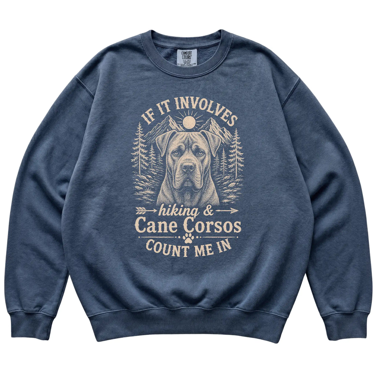 Denim Comfort Colors® sweatshirt featuring Hiking and Cane Corsos, laid-flat presentation