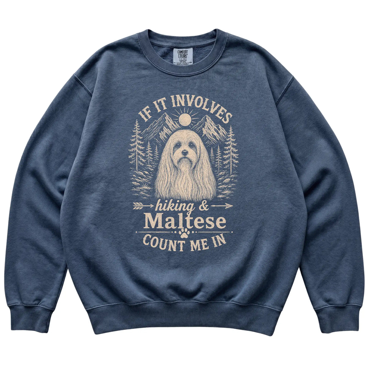 Denim Comfort Colors® sweatshirt featuring Hiking and Maltese, laid-flat presentation