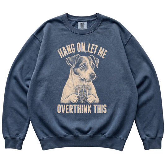 Denim Comfort Colors sweatshirt featuring Jack Russell Iced Coffee Overthink, laid-flat presentation