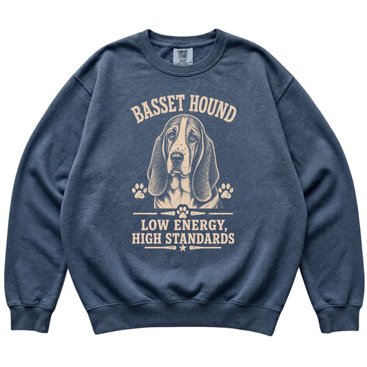 Denim Comfort Colors® sweatshirt featuring Low Energy, High Standards - Basset Hound, laid-flat presentation