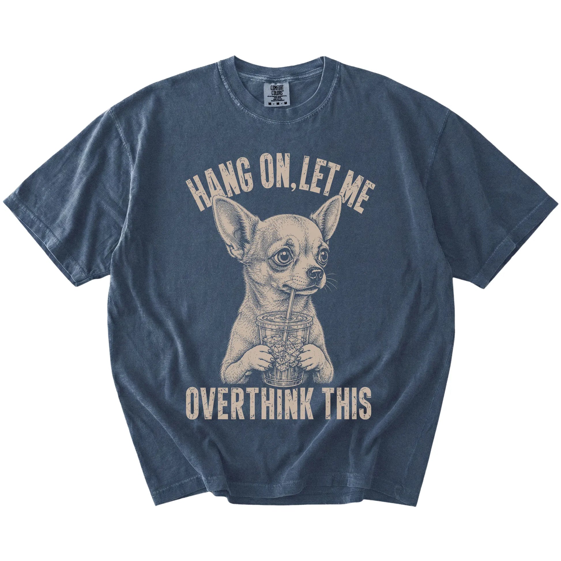 Denim Overthinking Chihuahua T-Shirt laid flat