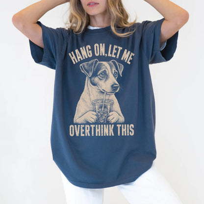 Woman wearing a Denim Overthinking Jack Russell T-Shirt