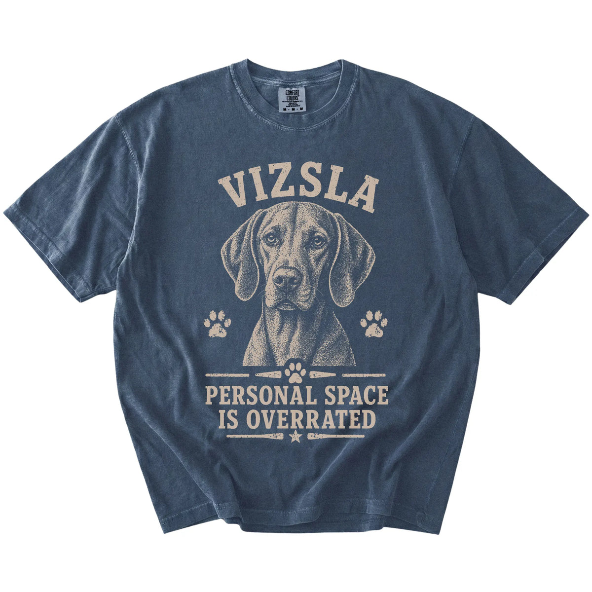 Vizsla design with “Personal Space Is Overrated” lettering on a Denim Comfort Colors® T-shirt