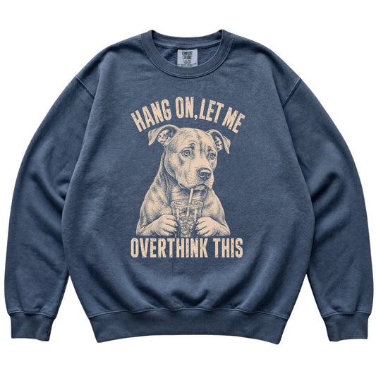 Denim Comfort Colors sweatshirt featuring Pitbull Iced Coffee Overthink, laid-flat presentation