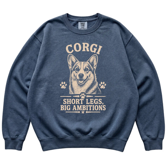 Denim Comfort Colors® sweatshirt featuring Short Legs, Big Ambitions - Corgi, laid-flat presentation
