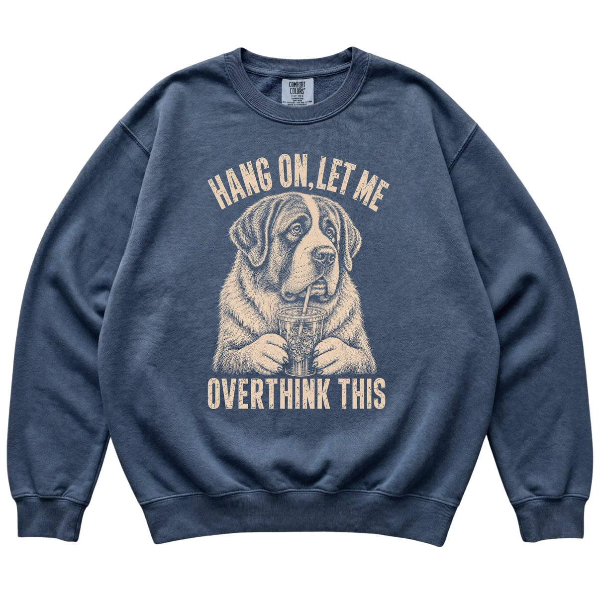 Denim Comfort Colors sweatshirt featuring St Bernard Iced Coffee Overthink, laid-flat presentation