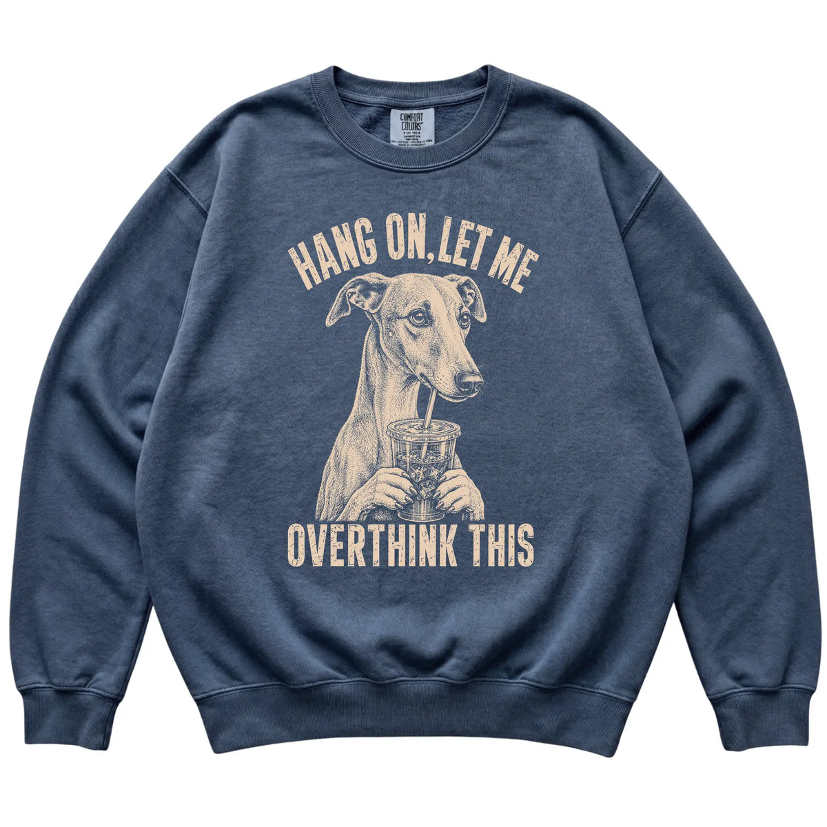 Denim Comfort Colors sweatshirt featuring Whippet Iced Coffee Overthink, laid-flat presentation