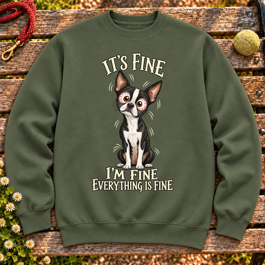 Boston Terrier Everything Is Fine crewneck sweatshirt in Military Green