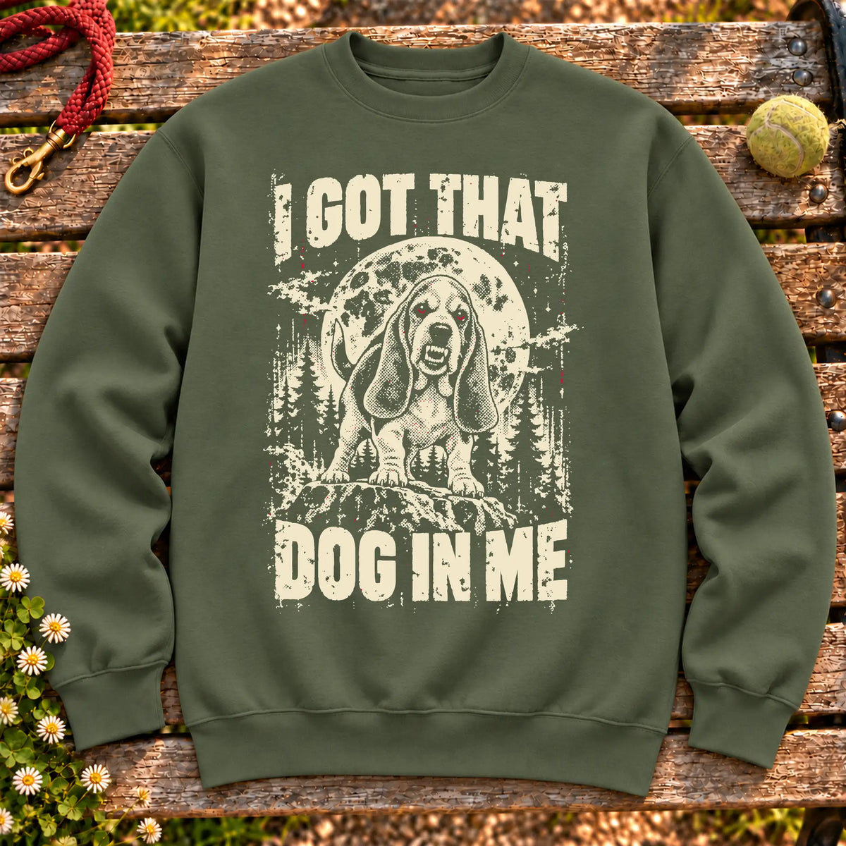 Military Green Basset Hound I Got That Dog in Me sweatshirt, full garment view