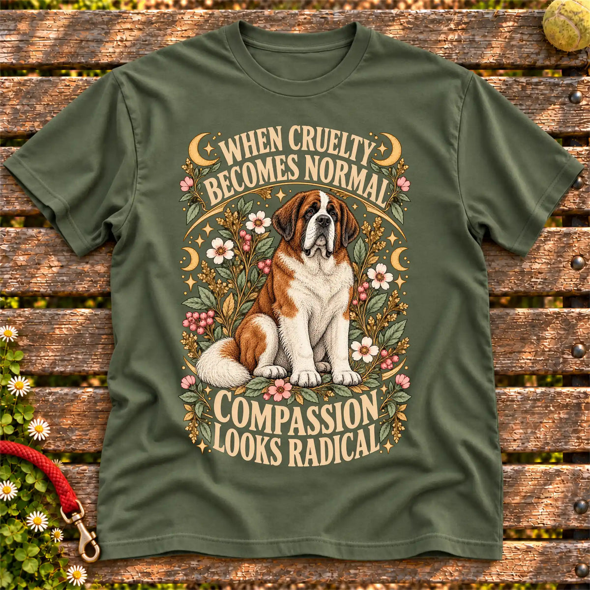 Compassion Looks Radical Saint Bernard design on a Military Green Gildan T-shirt