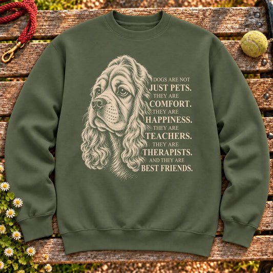 Dogs Are Not Just Pets Cocker Spaniel text design on a Military Green crewneck sweatshirt