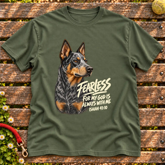Military Green T-shirt with a fearless Blue Heeler and Isaiah 41:10