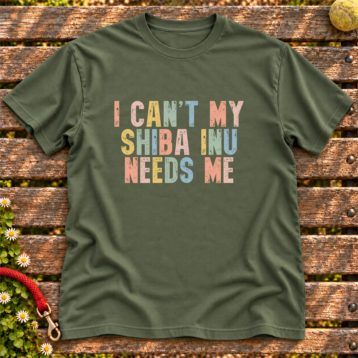 I Can't My Shiba Inu Needs Me text design on a Military Green softstyle T-shirt