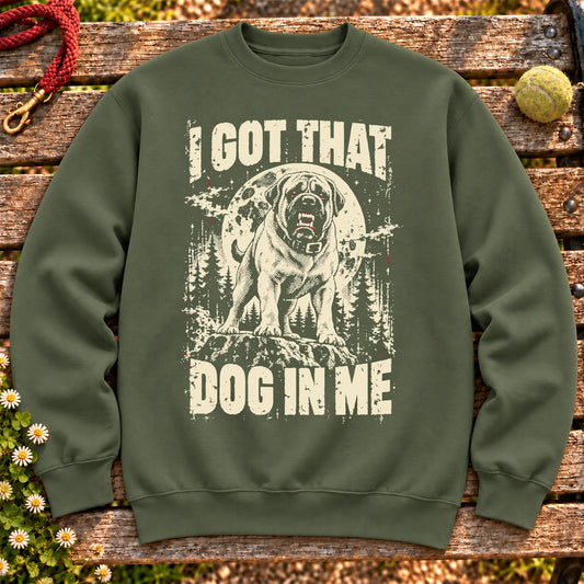 Military Green Mastiff I Got That Dog in Me sweatshirt, full garment view