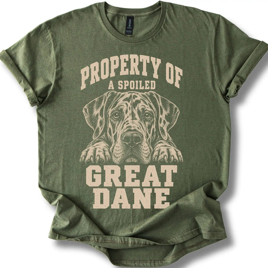 Military Green Great Dane T-shirt with a dog portrait and “Property of a Spoiled” lettering.