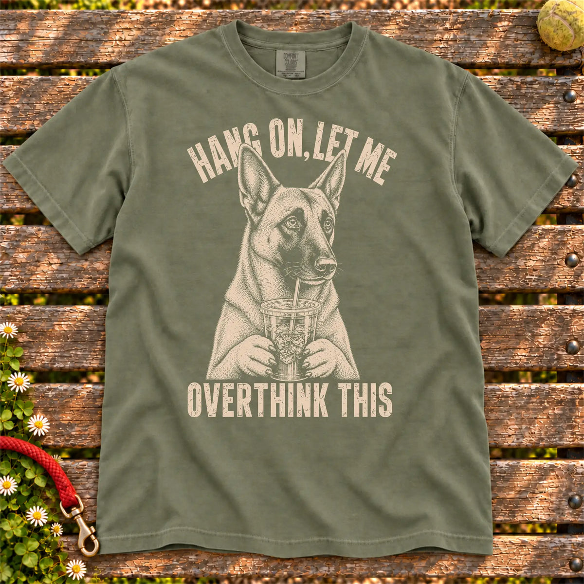 Overthinking Belgian Malinois design on a Moss Comfort Colors T-shirt, shown flat
