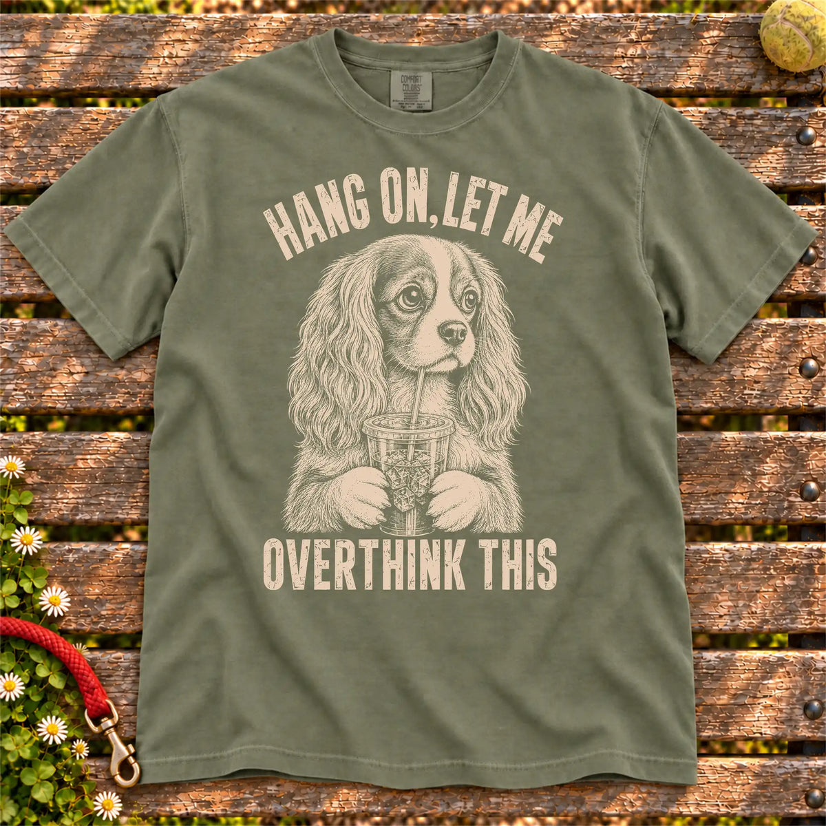 Overthinking Cavalier King Charles Spaniel design on a Moss Comfort Colors T-shirt, shown flat
