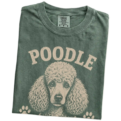Folded Moss Comfort Colors® T-shirt showing Poodle design with “Classy, Clever & Slightly Dramatic” lettering