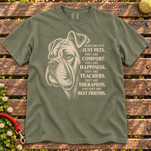 Dogs Are Not Just Pets Boxer text design on a Moss Comfort Colors T-shirt
