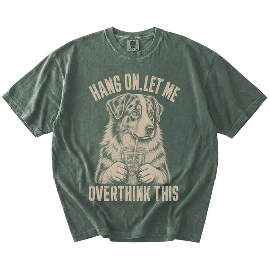 Moss Overthinking Australian Shepherd T-Shirt laid flat