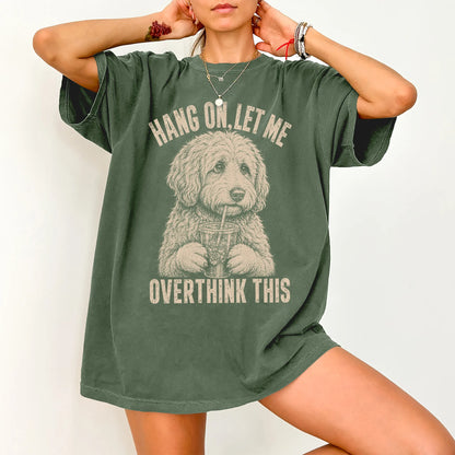 Woman wearing a Moss Overthinking Goldendoodle T-Shirt