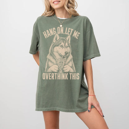 Woman wearing a Moss Overthinking Husky T-Shirt