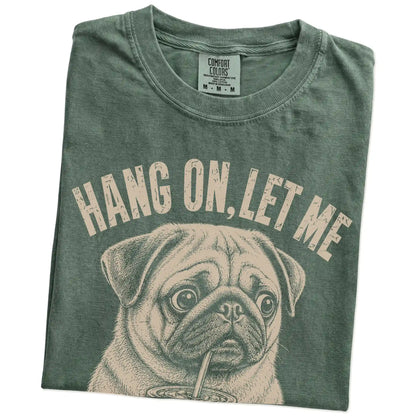 Folded Moss Overthinking Pug T-Shirt showing the graphic
