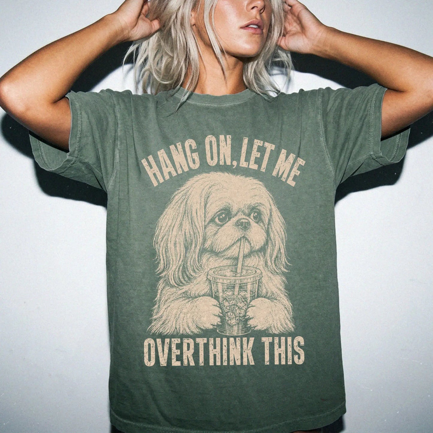 Woman wearing a Moss Overthinking Shih Tzu T-Shirt