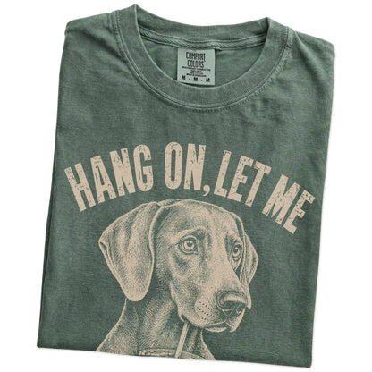 Folded Moss Overthinking Weimaraner T-Shirt showing the graphic
