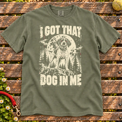 Moss Pointer I Got That Dog in Me T-shirt, full garment view