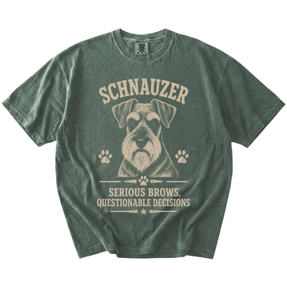 Schnauzer design with “Serious Brows, Questionable Decisions” lettering on a Moss Comfort Colors® T-shirt