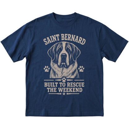 Navy T-shirt featuring Built To Rescue The Weekend - Saint Bernard, laid-flat presentation