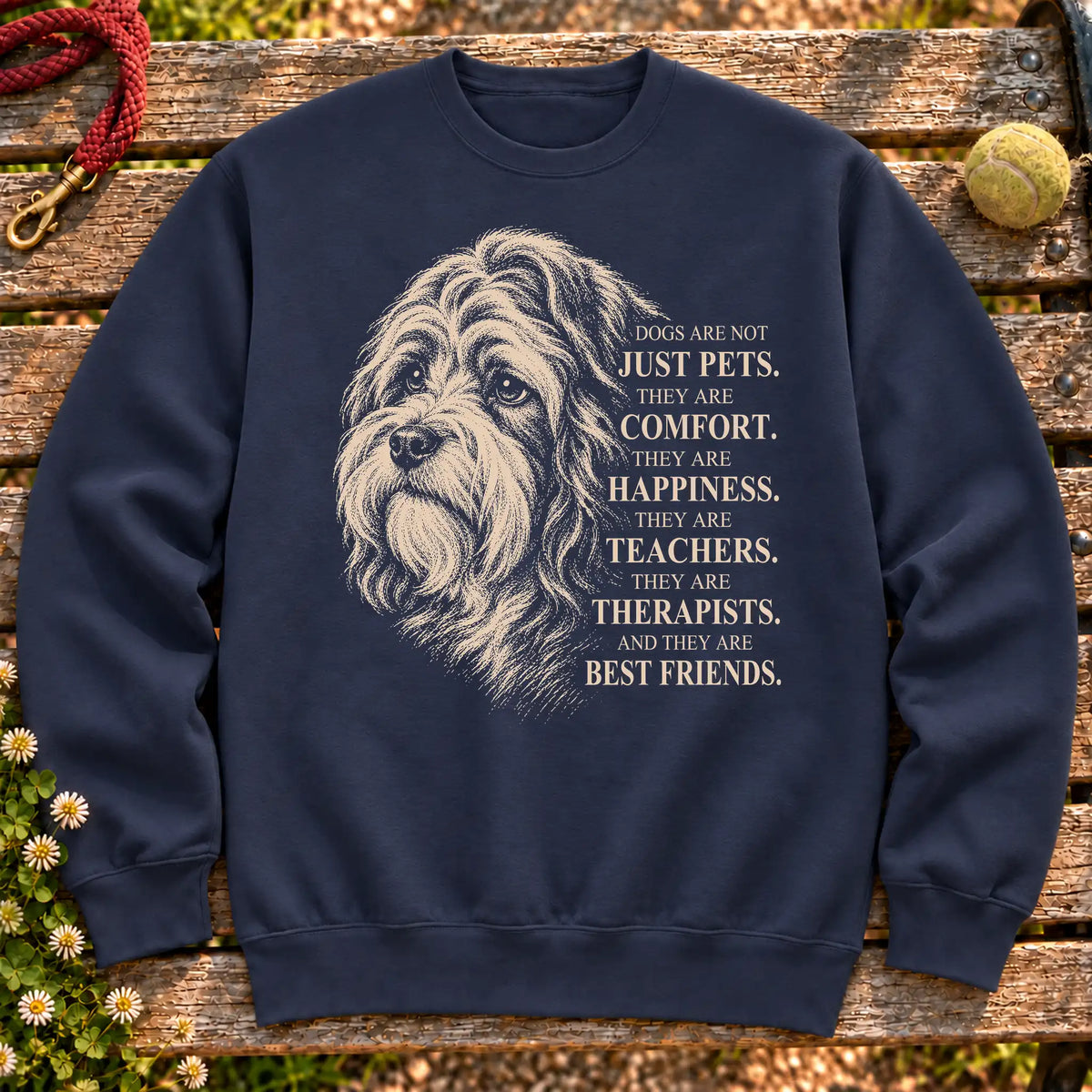 Dogs Are Not Just Pets Havanese text design on a Navy crewneck sweatshirt