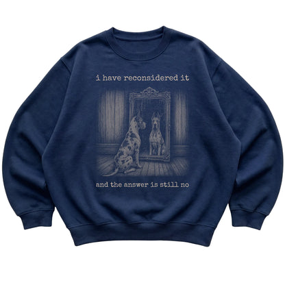 Navy Great Dane The Answer Is Still No sweatshirt, flat view