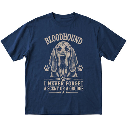 Navy T-shirt featuring I Never Forget A Scent Or A Grudge - Bloodhound, laid-flat presentation