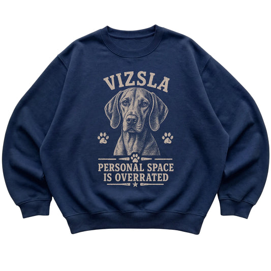 Navy crewneck sweatshirt featuring Personal Space Is Overrated - Vizsla, laid-flat presentation