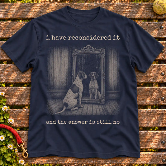 Pointer The Answer Is Still No on a Navy T-shirt, shown flat