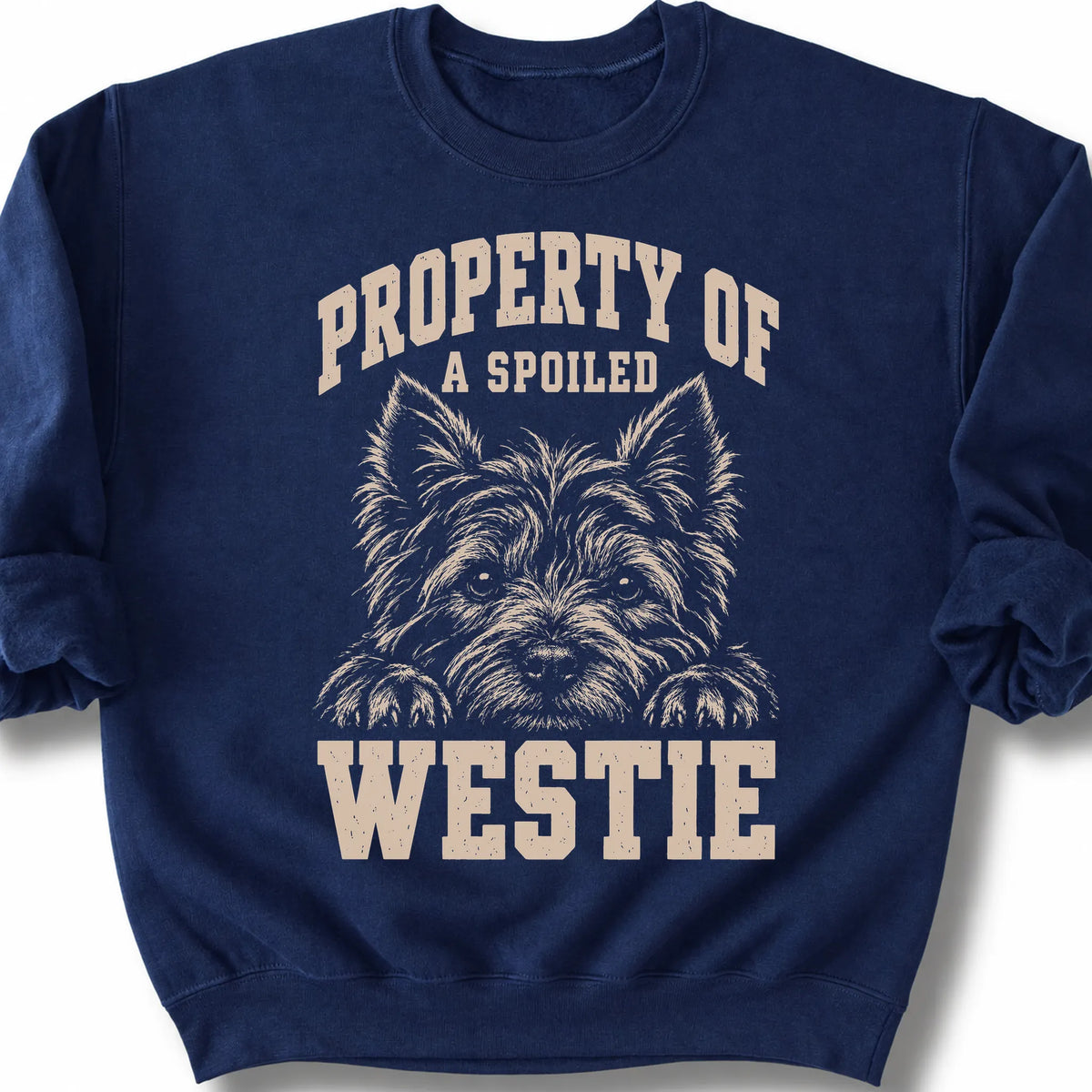Navy Westie sweatshirt with a dog portrait and “Property of a Spoiled” lettering.