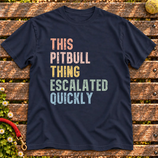 “This Pitbull thing escalated quickly” text on a Navy T-shirt