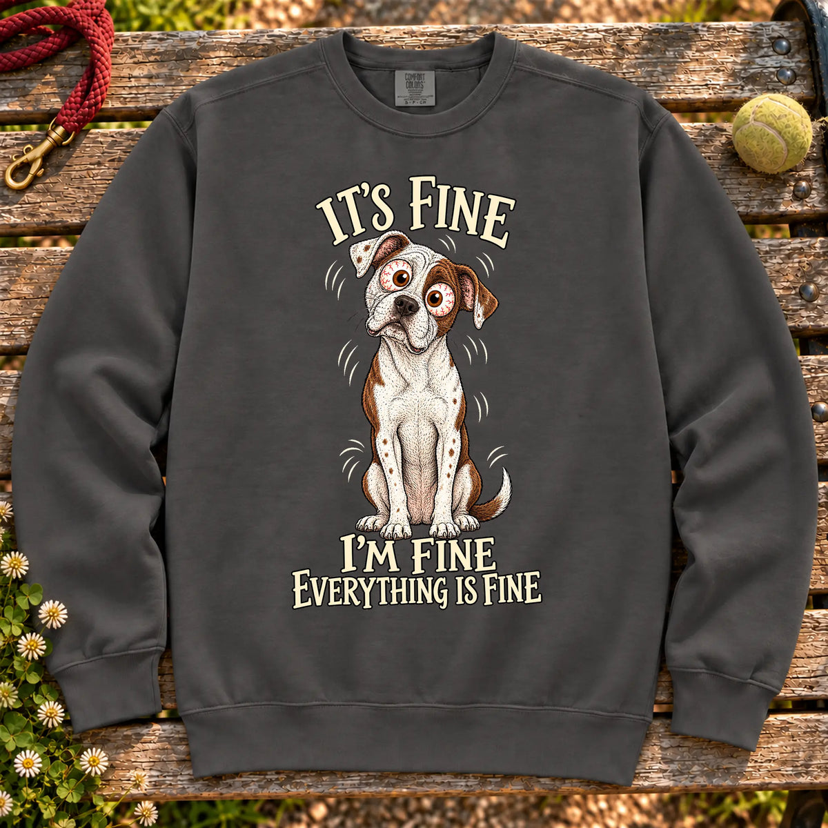 American Bulldog Everything Is Fine Comfort Colors sweatshirt in Pepper