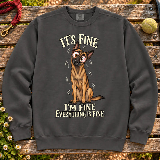 Belgian Malinois Everything Is Fine Comfort Colors sweatshirt in Pepper
