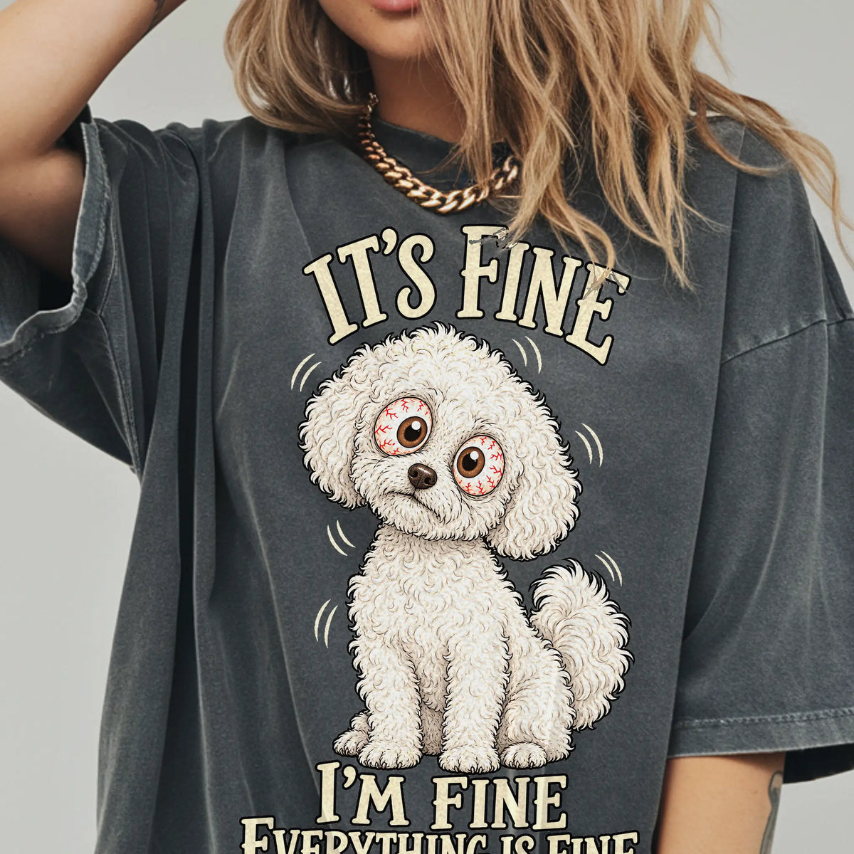 Bichon Frise Everything Is Fine Comfort Colors T-shirt in Pepper lifestyle