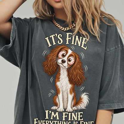 Cavalier King Charles Spaniel Everything Is Fine Comfort Colors T-shirt in Pepper lifestyle