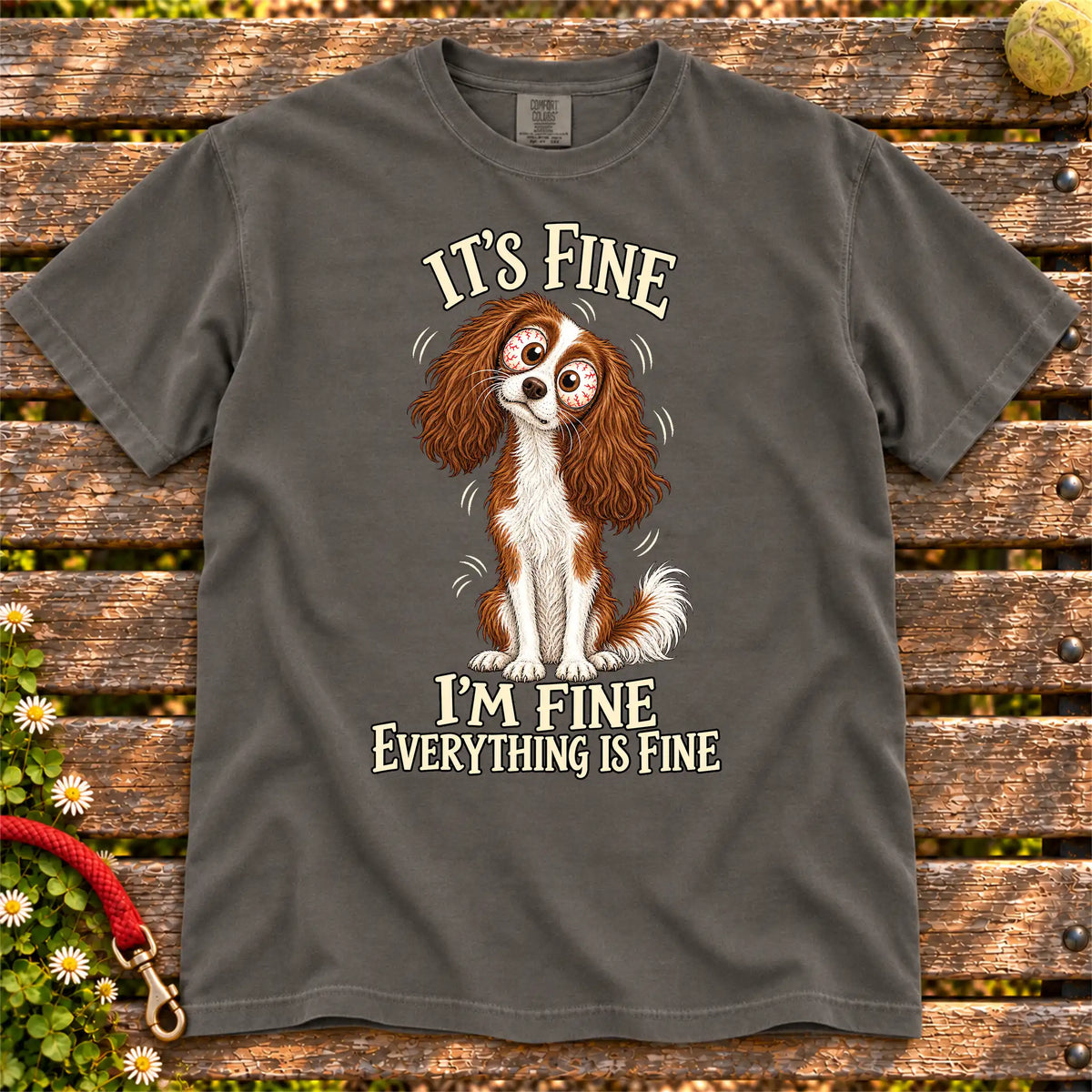 Cavalier King Charles Spaniel Everything Is Fine Comfort Colors T-shirt in Pepper flat lay