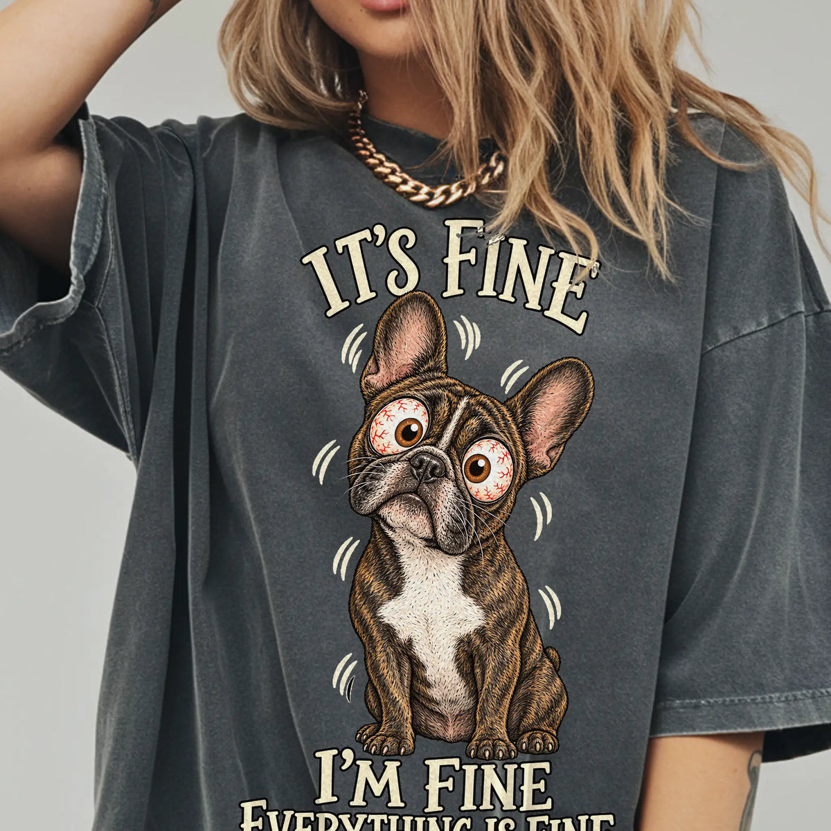 French Bulldog Everything Is Fine Comfort Colors T-shirt in Pepper lifestyle