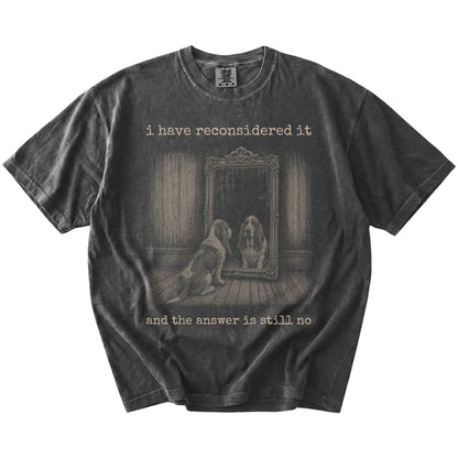 “The Answer Is Still No” Basset Hound design on a Pepper Comfort Colors® T-shirt