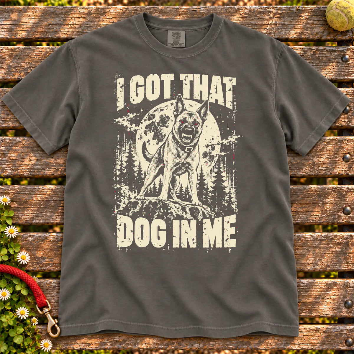 Pepper Belgian Malinois I Got That Dog in Me T-shirt, full garment view