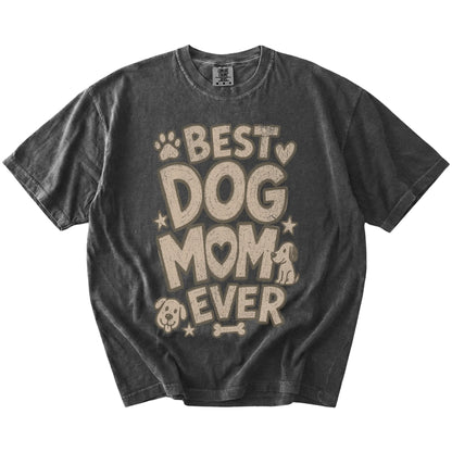 Best Dog Mom Ever lettering on a Pepper Comfort Colors® T-shirt
